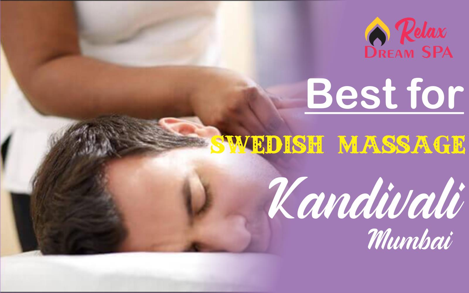 Swedish Massage in Kandivali Mumbai